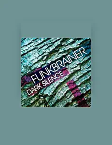 Escucha a Funkbrainer, mira videos musicales, lee su biografía, consulta las fechas de las gira y más.