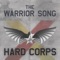 The Warrior Song - Hard Corps - Sean Householder lyrics