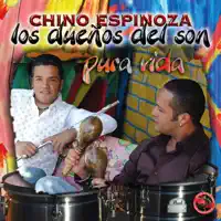 Salsa de la Ma' Buena — Chino Espinoza y Los Dueños del Son