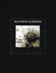 Listen to Matthew Garrison, watch music videos, read bio, see tour dates & more!