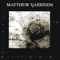 Dark Matter - Matthew Garrison lyrics