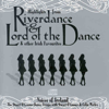 Riverdance - Voices Of Ireland - The Stuart O'Connor Dance Troupe with Stuart O'Connor and Colin Worley