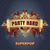 Superpop (Party Hard) - Various Artists