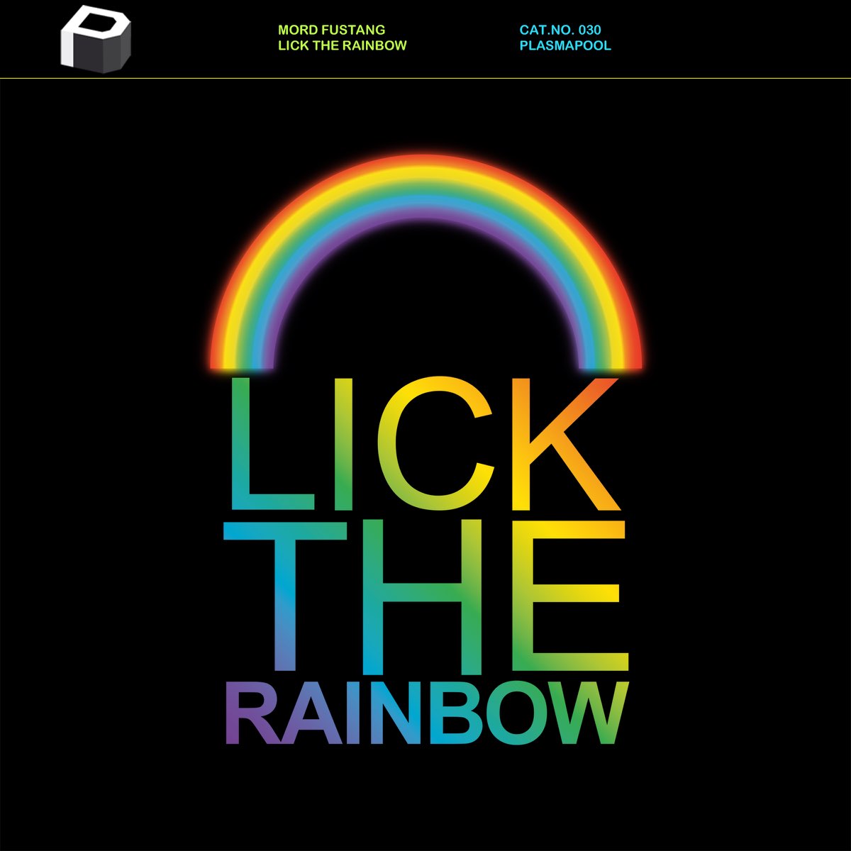 Lick The Rainbow - Single - Mord Fustang Adlı Sanatçının Albümü - Apple  Music