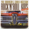 Charlie McGettigan & Paul Harrington - Rock 'N' Roll Kids Grafik