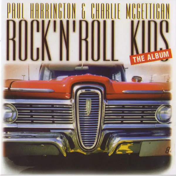 Rock 'N' Roll Kids — Charlie McGettigan & Paul Harrington