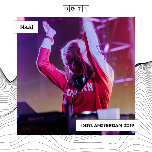 DGTL: HAAi at DGTL Amsterdam, 2019 (DJ Mix)
