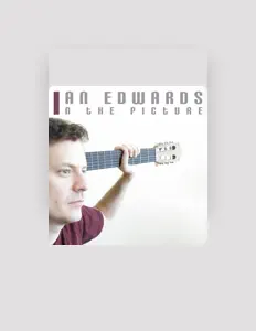 Dengarkan Ian Edwards, tonton video musik, baca bio, lihat tanggal tur & lainnya!