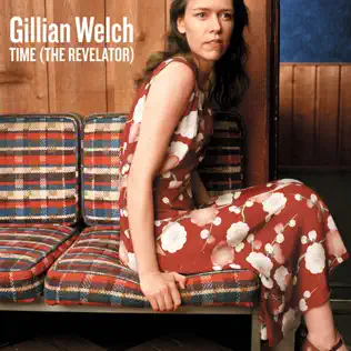 last ned album Gillian Welch - Time The Revelator