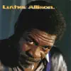 Luther Allison - Don't Burn My Bread