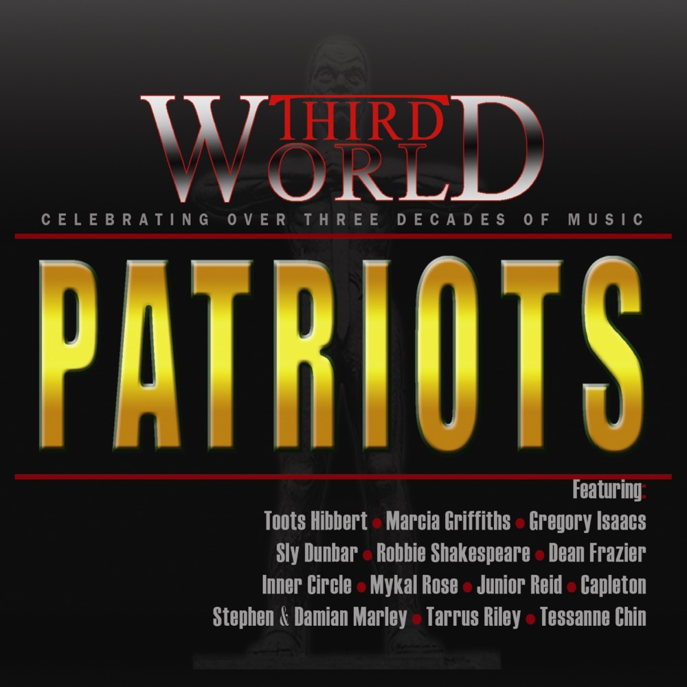 Обложка альбома «Patriots» — Third World