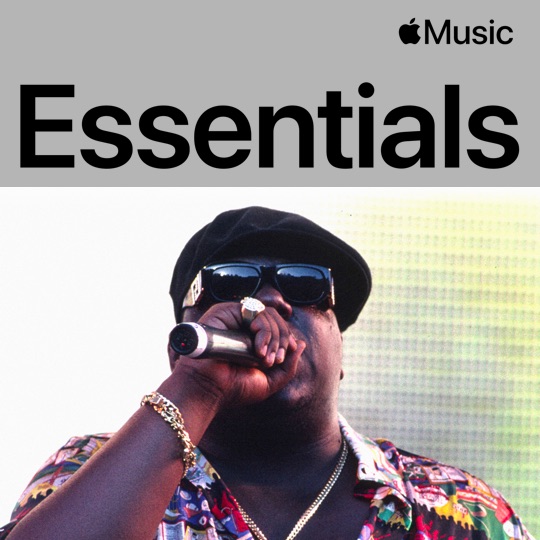 The Notorious B.I.G. Essentials