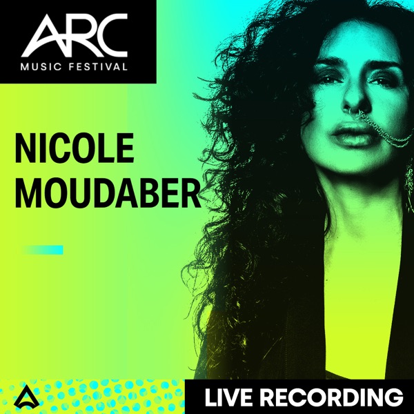 Nicole Moudaber at ARC Music Festival, 2021 (DJ Mix)