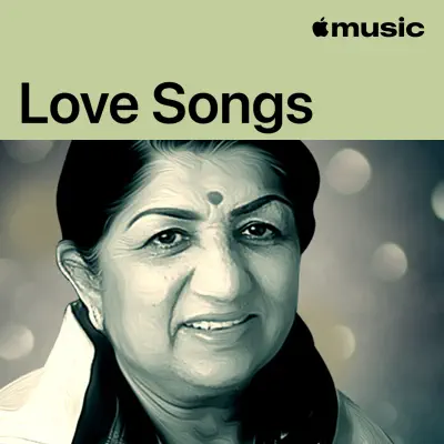 Listen to Lata Mangeshkar: Love Songs featuring Lata Mangeshkar