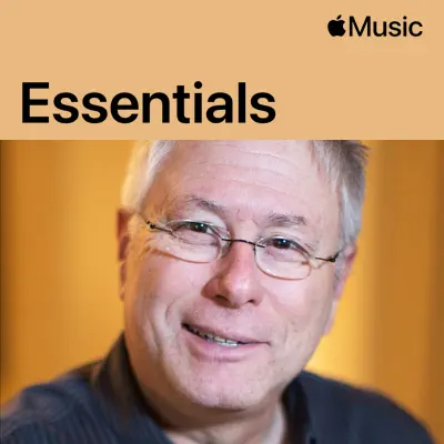 Listen to Alan Menken Essentials featuring Alan Menken & Howard Ashman