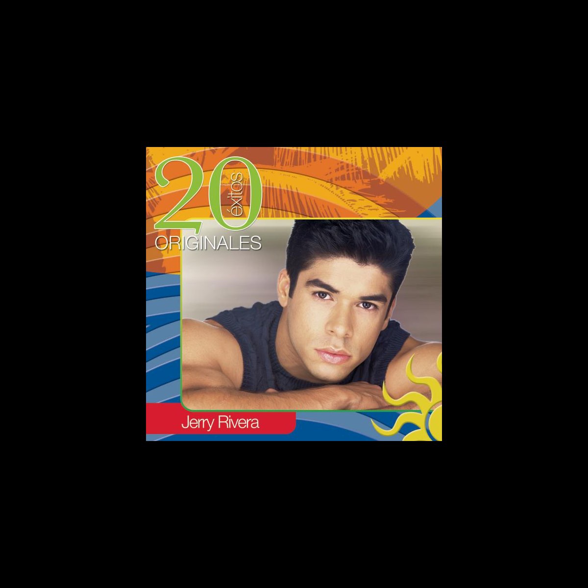 20 Éxitos Originales by Jerry Rivera on Apple Music