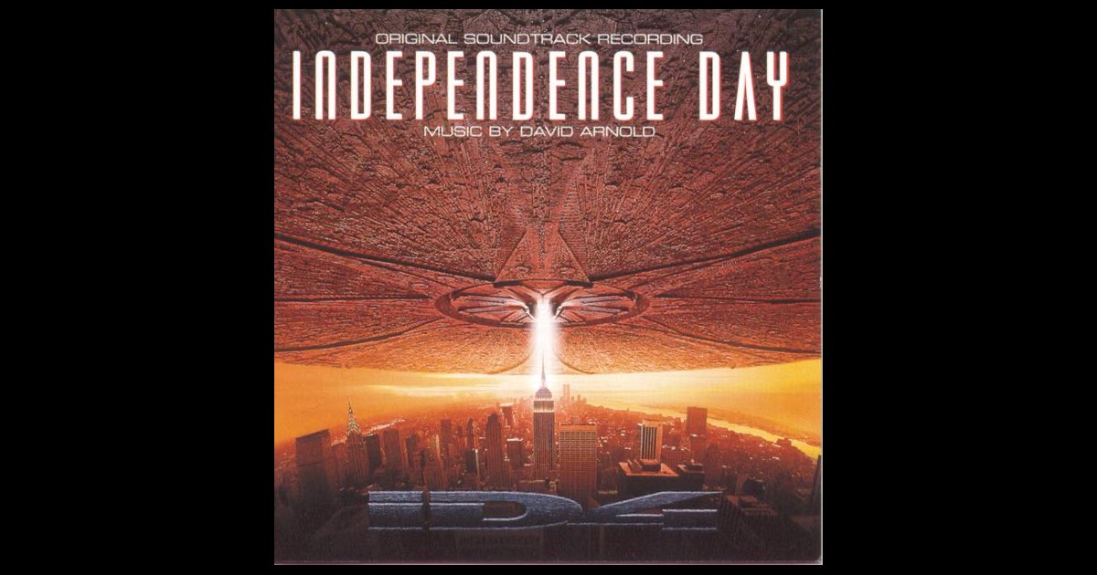 Independence Day (Original Soundtrack Recording) - Album by