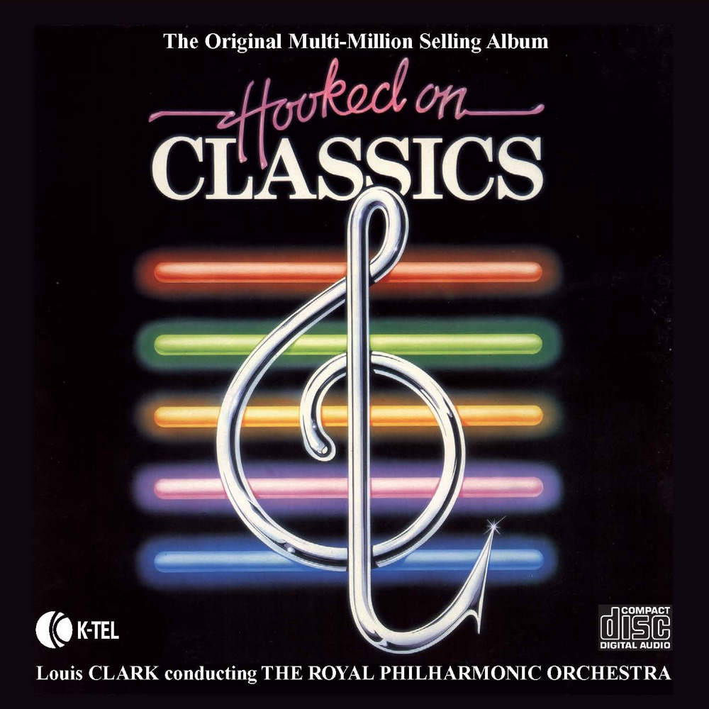 Обложка альбома «Hooked on Classics» — The Royal Philharmonic Orchestra Conducted By Louis Clark
