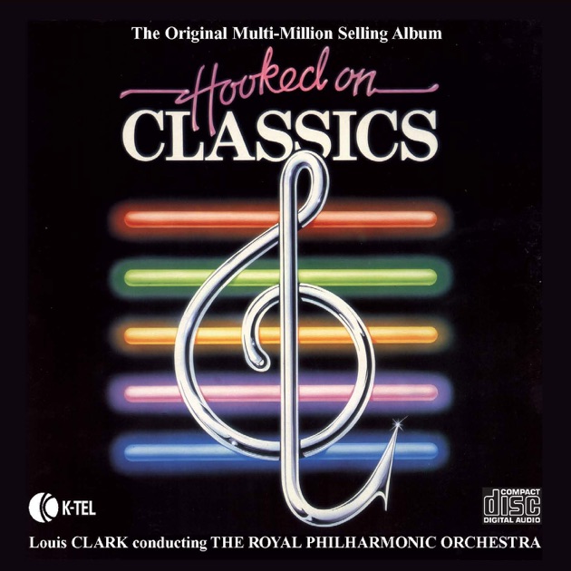 フックト・オン・クラシックス・ベスト! クラーク/ロイヤル・フィルハーモニーo. Hooked On Classics Collection - ロイヤル・フィルハーモニー管弦楽団