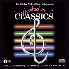 Hooked on Classics by Royal Philharmonic Orchestra & Louis Clark — cover art