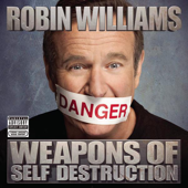 Cover to Robin Williams’s Weapons of Self Destruction