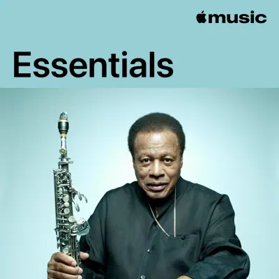 Listen to Wayne Shorter Essentials featuring Wayne Shorter