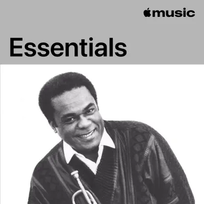 Listen to Freddie Hubbard Essentials featuring Freddie Hubbard