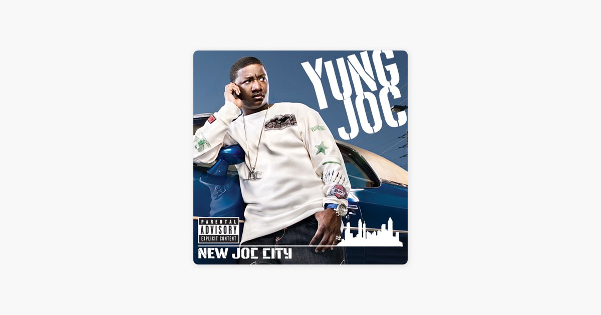 New Joc City - Album by Yung Joc - Apple Music