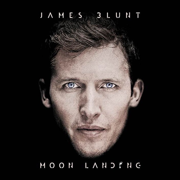 Moon Landing - James Blunt