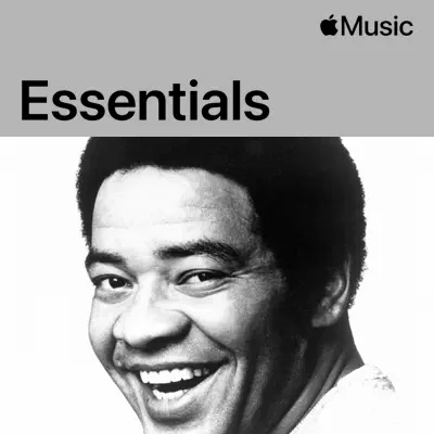 Listen to Bill Withers Essentials featuring Bill Withers