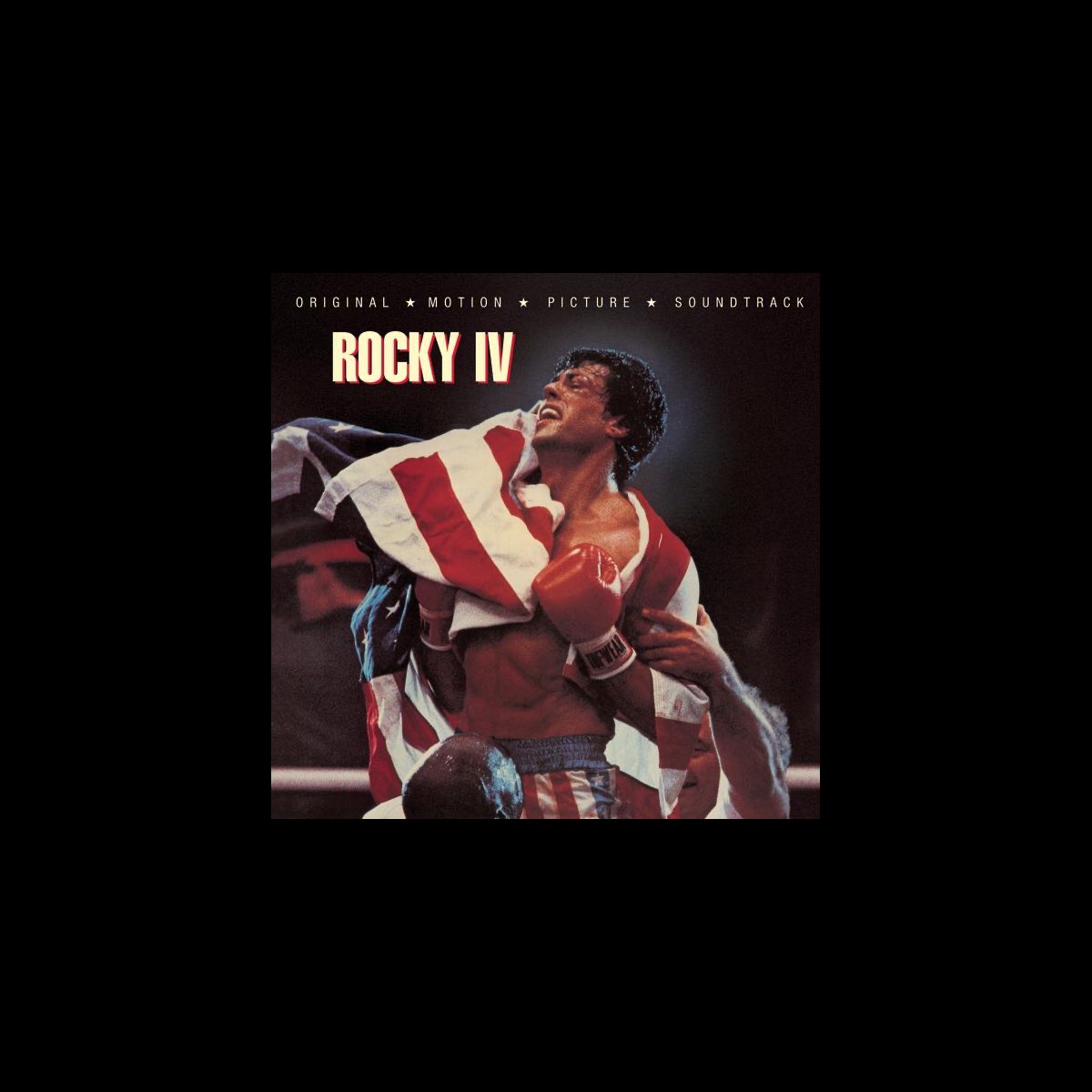 Rocky IV (Original Motion Picture Soundtrack) – Album par Multi-interprètes  – Apple Music