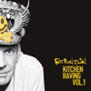 Kitchen Raving, Vol. 1 (DJ Mix)