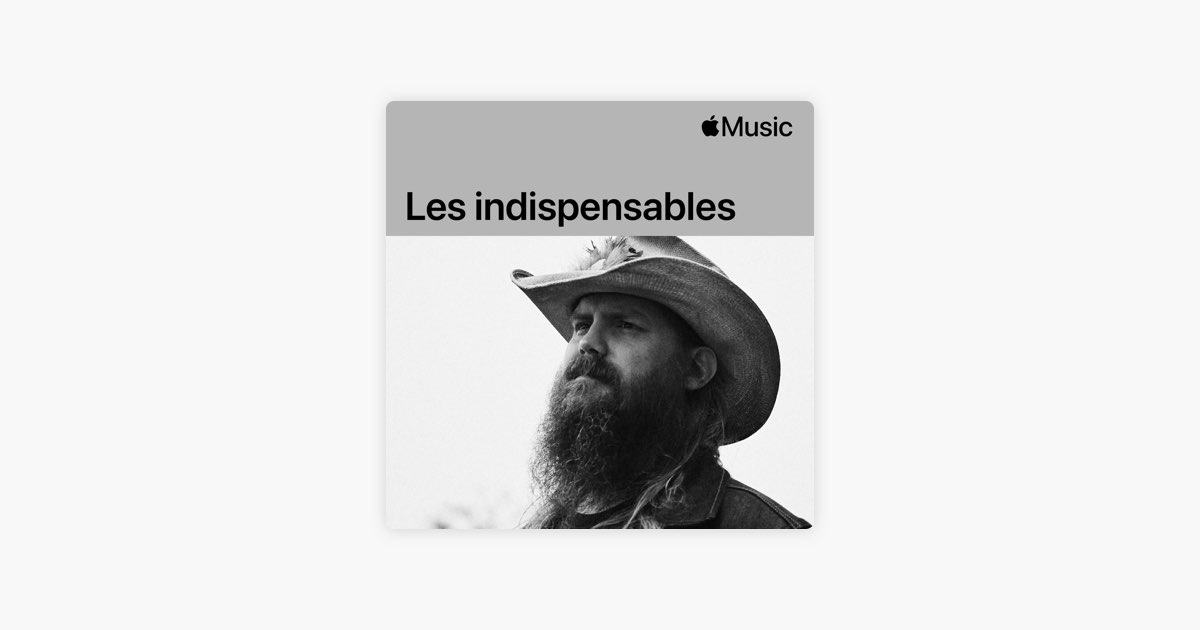 ‎Chris Stapleton : les indispensables – Playlist – Apple Music