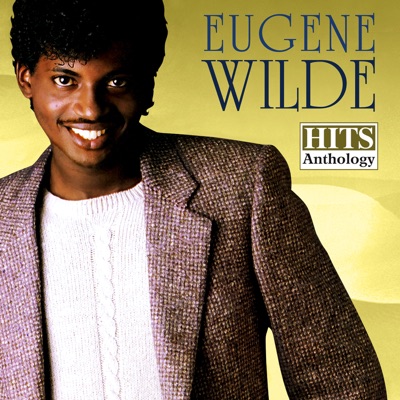 Eugene Wilde - First Love Never Dies