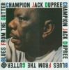 Blues from the Gutter - Champion Jack Dupree