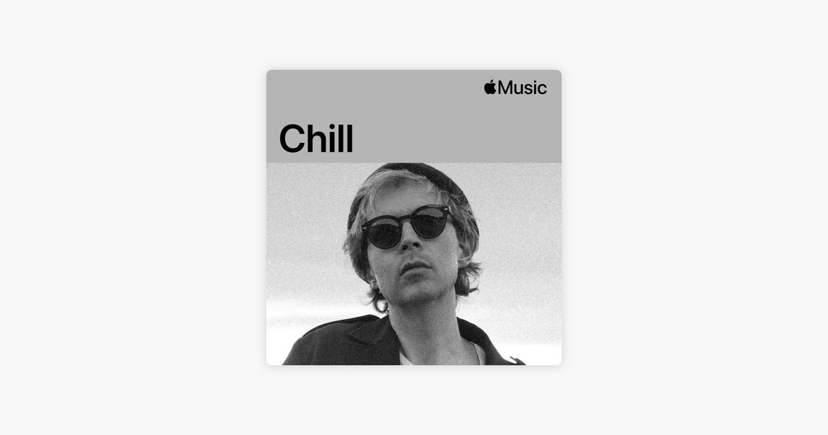 ‎Beck Chill Playlist Apple Music