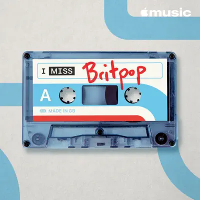 Écouter Britpop : flashback avec notamment Space