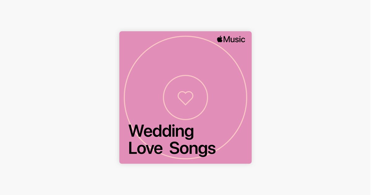 Apple Music 上的歌单“结婚情歌”