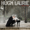 Didn't It Rain (Deluxe) - Hugh Laurie