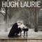 Careless Love - Hugh Laurie lyrics