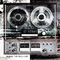 Minus the Machine (Bonus Track Version)