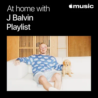 Héctor El Father adlı sanatçının yer aldığı At Home with J Balvin: The Playlist çalma listesini dinle