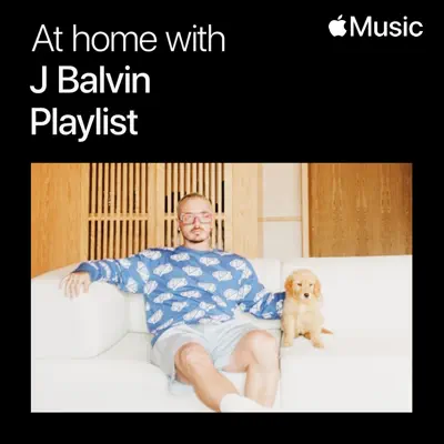 Listen to At Home with J Balvin: The Playlist featuring Daddy Yankee