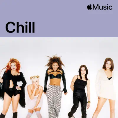 Listen to Spice Girls: Chill featuring Spice Girls