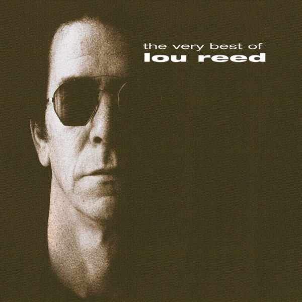The Very Best of Lou Reed - Lou Reed
