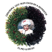 Grandma Got Run Over By a Reindeer - Elmo &amp; Patsy Cover Art