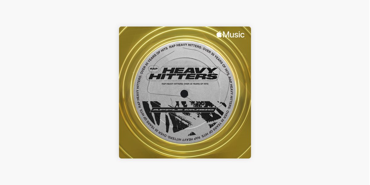 Rap Heavy Hitters - Playlist - Apple Music