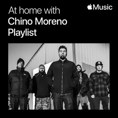 At Home with Chino Moreno: The Playlist