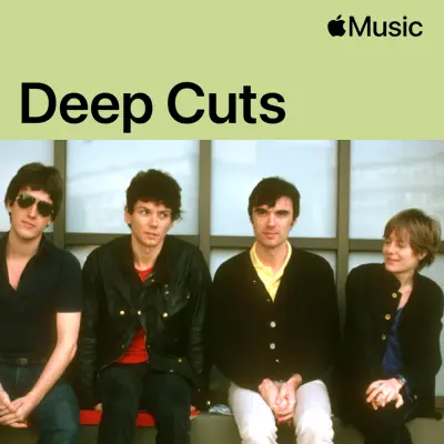 Listen to Talking Heads: Deep Cuts featuring Talking Heads
