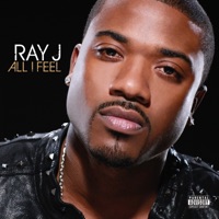 All I Feel (Bonus Track Version) - Ray J